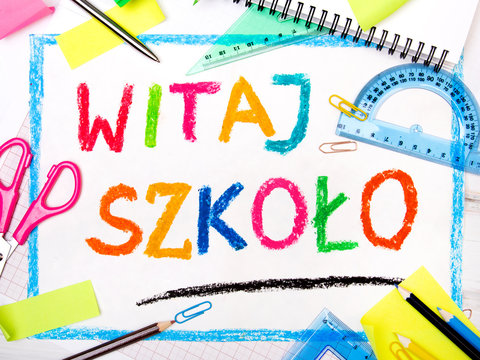 Colorful drawing of the Polish words "Welcome back to school" and school accessories
