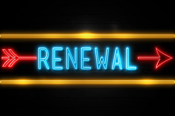 Renewal  - fluorescent Neon Sign on brickwall Front view