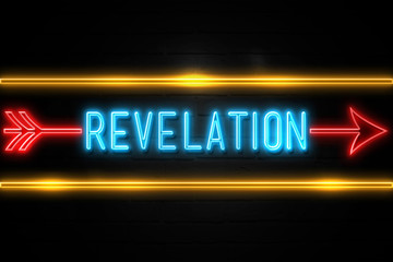 Obraz premium Revelation - fluorescent Neon Sign on brickwall Front view