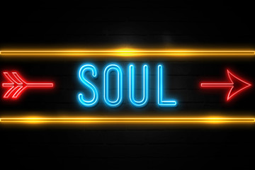 Soul  - fluorescent Neon Sign on brickwall Front view