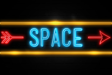 Space  - fluorescent Neon Sign on brickwall Front view
