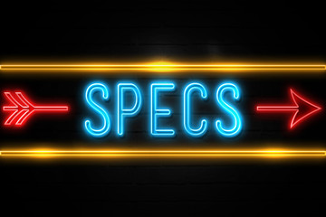 Specs  - fluorescent Neon Sign on brickwall Front view