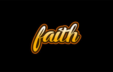 Fototapeta premium faith word text banner postcard logo icon design creative concept idea