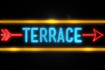 Terrace  - fluorescent Neon Sign on brickwall Front view