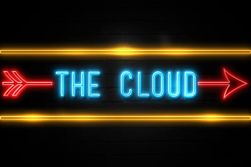Obraz premium The Cloud - fluorescent Neon Sign on brickwall Front view