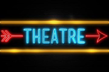 Obraz premium Theatre - fluorescent Neon Sign on brickwall Front view