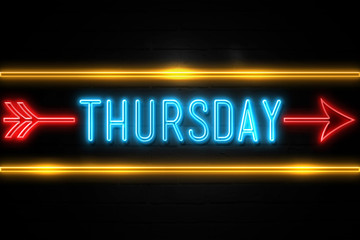 Thursday  - fluorescent Neon Sign on brickwall Front view