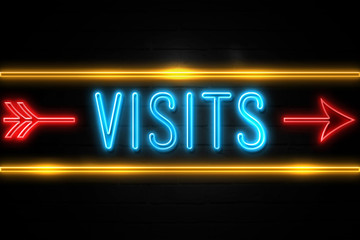 Visits  - fluorescent Neon Sign on brickwall Front view