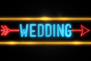 Wedding  - fluorescent Neon Sign on brickwall Front view