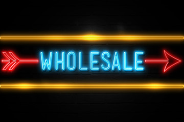 Wholesale  - fluorescent Neon Sign on brickwall Front view