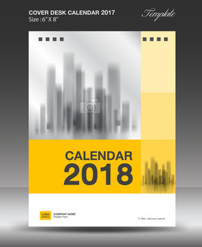 Yellow Cover Desk calendar 2018 year Layout template vector, Size 6x8 inch vertical