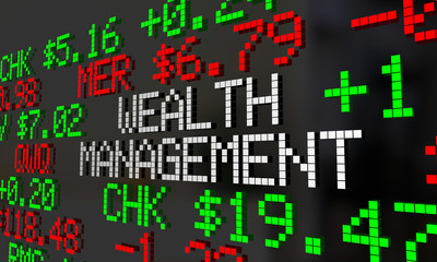 Wealth Management Financial Adviser Stock Market Investment Ticker 3d Illustration