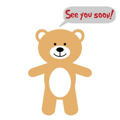 Toy bear with text See you soon!