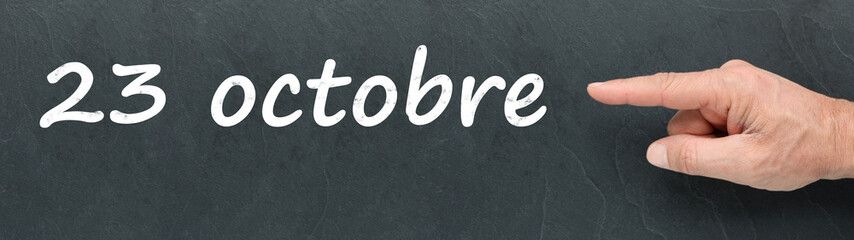 Fototapeta premium 23 octobre sur ardoise