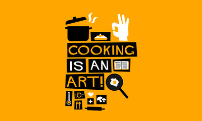 Obraz premium Cooking Is An Art! (Flat Style Vector Illustration Chef Quote Poster Design)