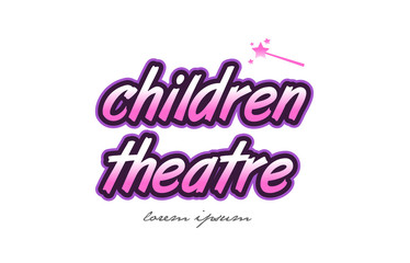 children theatre word text logo icon design concept idea