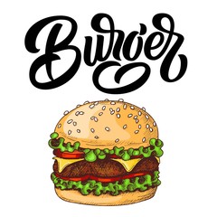 Hand drawn delicious burger sketch illustration, with hand lettering isolated on white background.