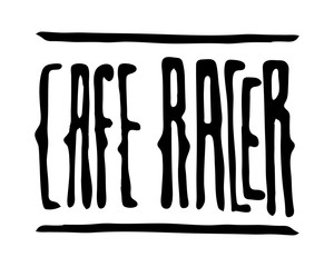 Cafe racer text lettering