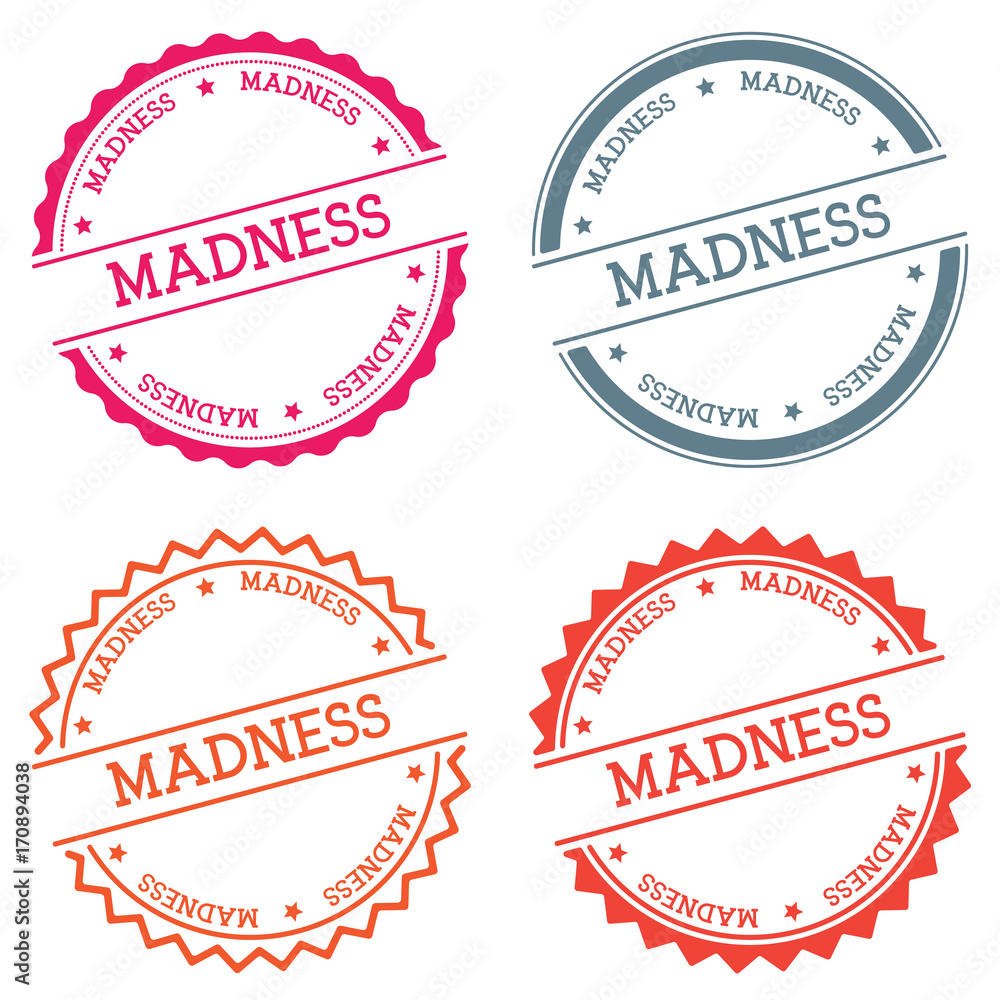 Poster madness badge isolated on white background. flat style round label with text. circular emblem vector