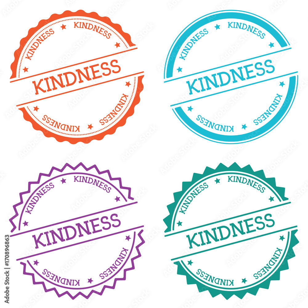 Poster kindness badge isolated on white background. flat style round label with text. circular emblem vecto