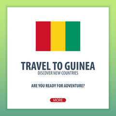 Travel to Guinea. Discover and explore new countries. Adventure trip.