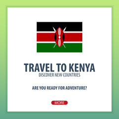 Travel to Kenya. Discover and explore new countries. Adventure trip.
