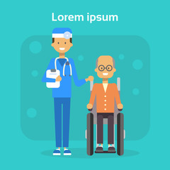 Medical Doctor With Senior Man On Wheel Chair Happy Old Male Disabled Smiling Sit On Wheelchair Disability Concept Flat Vector Illustration