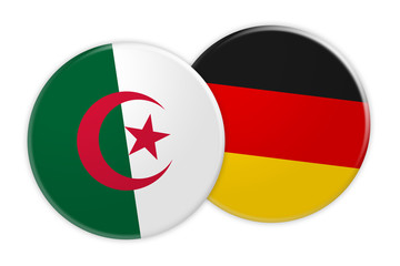 News Concept: Algeria Flag Button On Germany Flag Button, 3d illustration on white background