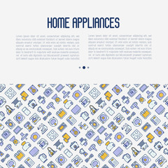 Home appliances concept with thin line icons: refrigerator, coffee machine, microwave, fryer. Household vector illustration for banner, web page, print media.