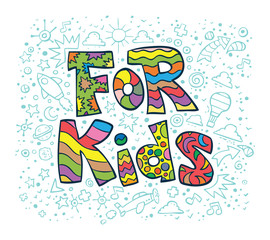 Hand drawing "for children" text. "For kids" text and doodles on the back are layered separately.