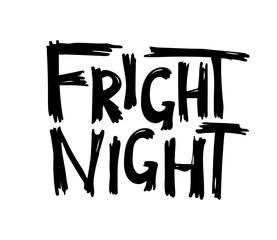 Fright night. Halloween hand drawn lettering. Vector illustration.