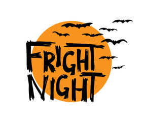Fright night. Halloween hand drawn lettering on orange moon background. Vector illustration.