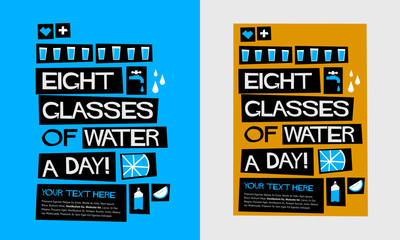 Eight Glasses Of Water A Day! (Flat Style Vector Illustration Quote Poster Design) With Text Box