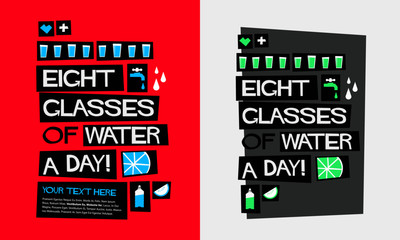Eight Glasses Of Water A Day! (Flat Style Vector Illustration Quote Poster Design) With Text Box