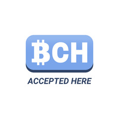 BCH accepted here illustration with title. Isolated on white.