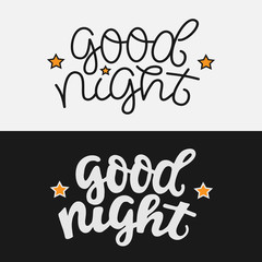 Good night cards. Top phrase is monoline lettering with clear vector lines and bottom one is calligraphy.