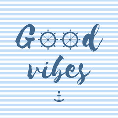 Good vibes vector postcard in nautical style - 171302451