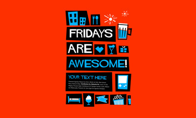 Fridays Are Awesome! (Flat Style Vector Illustration Weekend Quote Poster Design) 