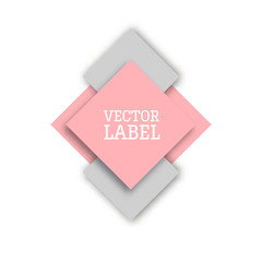 Vector label. Pink and gray. Tag, banner, rhombic shapes. Paper style materia design.