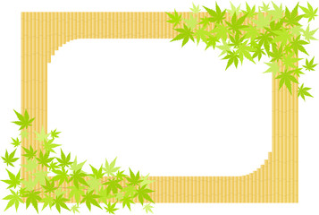 竹垣と青もみじ　フレーム