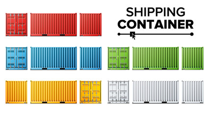 Shipping Cargo Container Set Vector. Freight Shipping Container Concept. Logistics, Transportation. Isolated On White Background Illustration