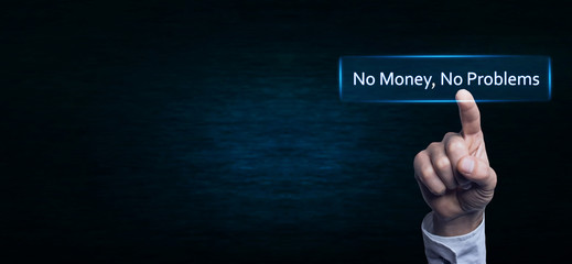 No money, no problems