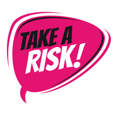 take a risk retro speech balloon