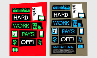 Hard Work Pays Off! (Flat Style Vector Illustration Motivational Office Quote Poster Design)