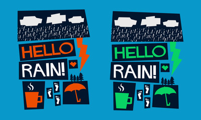 Hello Rain! (Weather Quote Vector Illustration in Flat Style Poster Design)