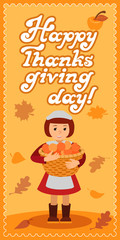 Happy thanksgiving day card with child leafs and congratulation lettering. Vector illustration family holiday. Girl basket.