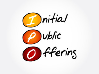 IPO - Initial Public Offering, acronym business concept background