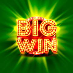 Big win casino signboard, game banner design. Vector illustration