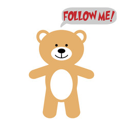 Toy bear with text FOLLOW ME!