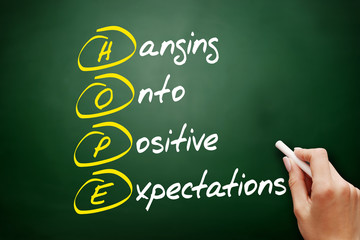 HOPE - Hanging Onto Positive Expectations, acronym concept on blackboard